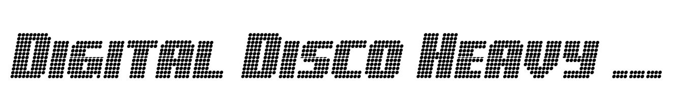 Digital Disco Heavy AOE Shortcaps Italic
